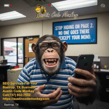 đ Bastrop, TX SEO Services â Grow Your Local Visibility with Austin Code Monkey