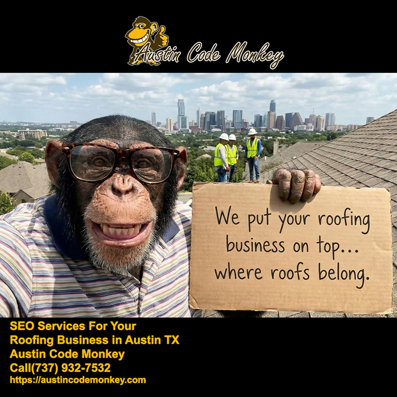 Austin Code Monkey Provides SEO Services For Roofing Companies In Austin TX