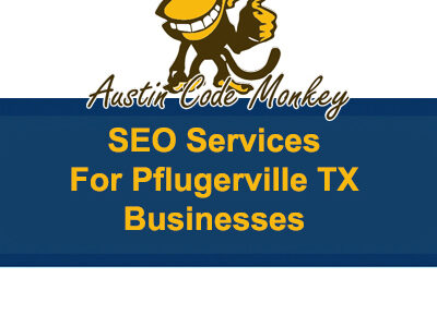 SEO in Pflugerville TX: Boost Your Local Business with Austin Code Monkey