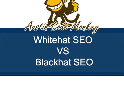 Austin TX SEO and the White Hat vs. Black Hat Debate