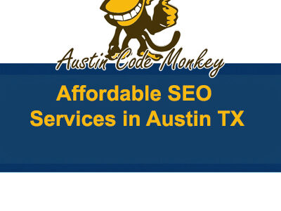 Affordable SEO Services in Austin TX: Your Trusted Austin SEO Experts