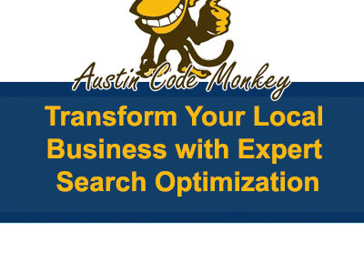 Austin SEO Company: Transform Your Local Business with Expert Search Optimization