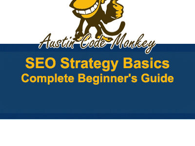 SEO Strategy Basics: Complete Beginner’s Guide for 2025