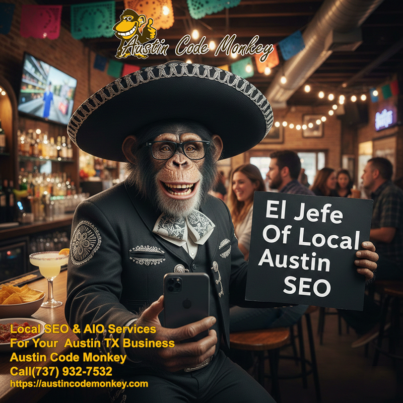 Austin Code Monkey - El Jefe of Local Austin SEO