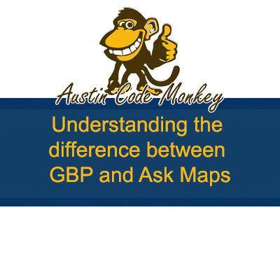 Understanding The difference between GBP and Ask Maps