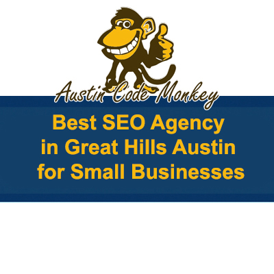 Best SEO Agency in Great Hills Austin for Small Businesses