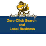 Zero-Click Search and Local Business