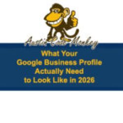 What Your Google Business Profile Actually Need to Look Like in 2026
